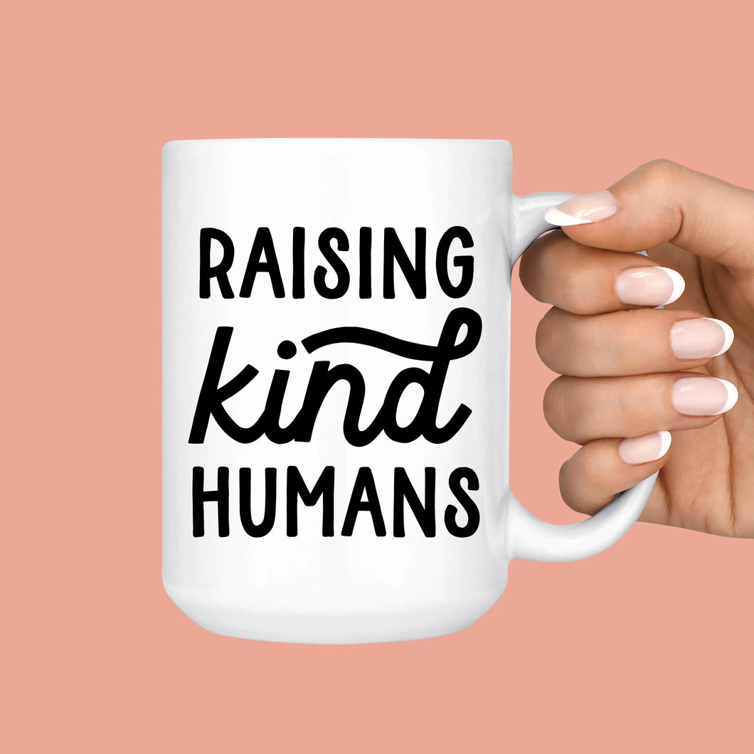 Raising Kind Humans Mug